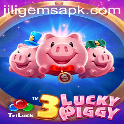 Discover the Exciting World of 3LUCKYPIGGY and Unlock JILIGems