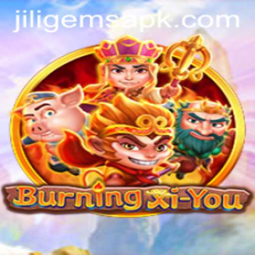 The Thrilling World of BurningXiYou and the Significance of JILIGems