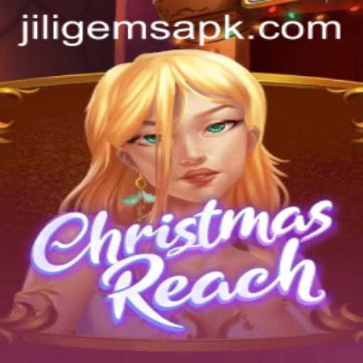 Discover the Magic of ChristmasReach: An Adventure with JILIGems