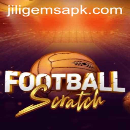Exploring FootballScratch: A Unique Gaming Experience with JILIGems
