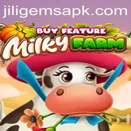 Exploring the Enchanting World of MilkyFarmBuyFeature and JILIGems