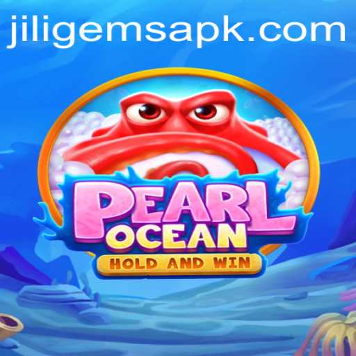 Unveiling PearlOcean: Dive into the Virtual World with JILIGems